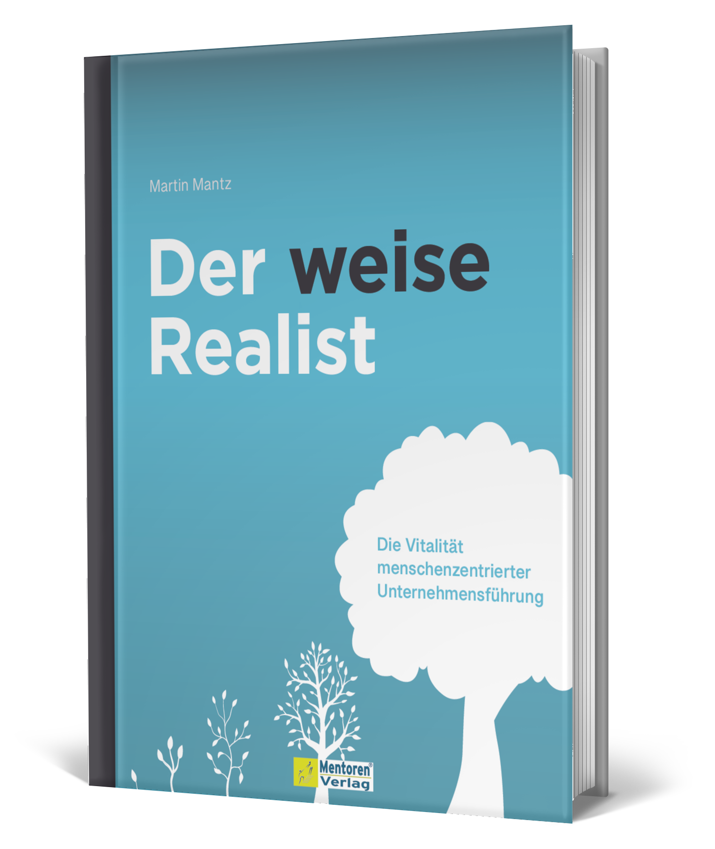 Martin-Mantz_Der-weise-Realist-Buchcover-1